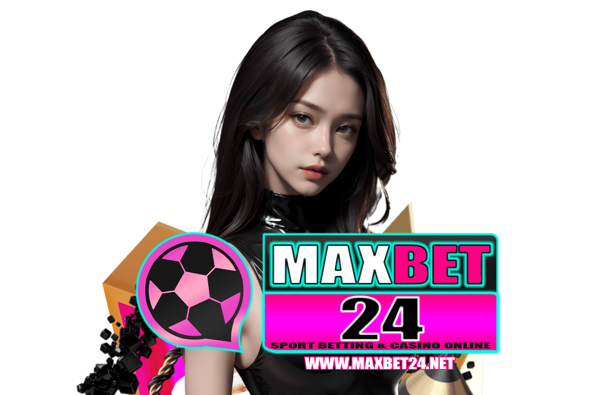 maxbet24 สมัคร